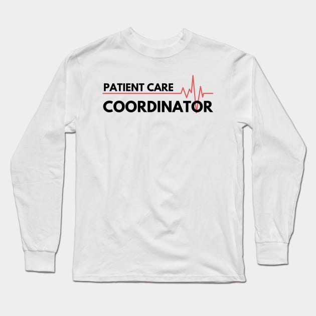 patient care coordinator Long Sleeve T-Shirt by Leap Arts